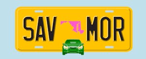 Illustration of a license plate with the shape of the state of Maryland in the center, with text in the style of a license plate number that reads “SAV MOR”